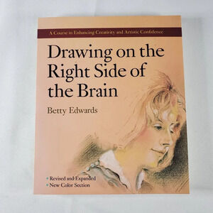 Drawing On The Right Side Of The Brain By Betty Edwards Revised Edition Book